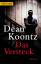 Koontz, Dean R: Das Versteck