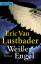 Eric van Lustbader: Weißer Engel