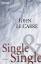 John LeCarre, Werner Schmitz: Single & S