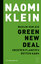 Naomi Klein: Warum nur ein Green New Dea