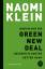 Naomi Klein: Warum nur ein Green New Dea