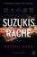 Kotaro Isaka: Suzukis Rache