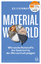 Ed Conway: Material World - Wie sechs Ro