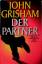 John Grisham: Der Partner. Roman - signi