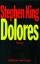 Stephen King: Dolores: Roman (Gebundene 