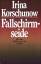 Irina Korschunow: Fallschirmseide . Roma