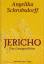 Angelika Schrobsdorff: Jericho