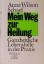 Schaef, Anne Wilson: Mein Weg zur Heilun