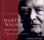 Walser, Martin, Vorgelesen von: Walser, 