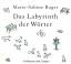 Marie-Sabine Roger: Das Labyrinth der Wö