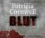 Patricia Cornwell: Blut - Kay Scarpettas