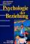 Psychologie der Beziehung