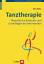 Elke Willke: Tanztherapie - theoretische