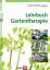 Lehrbuch Gartentherapie Schneiter-Ulmann