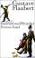 Flaubert, Gustave und Erich Wolfgang Skw Flaubert, Gustave und Erich Wolfgang Skw