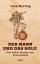 Lars Mytting: Der Mann und das Holz : Vo