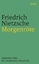 Friedrich Nietzsche: Morgenröte - Gedank