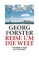 Georg Forster: Reise um die Welt (insel 