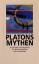 Bernhard Kytzler: Platons Mythen. Ausgew