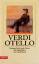 Verdi, Giuseppe  -  Boito: Otello. Dramm