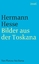 Hermann Hesse: Bilder aus der Toskana - 