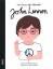 John Lennon: Little People, Big Dreams. John Lennon: Little People, Big Dreams.