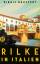 Birgit Haustedt: Rilke in Italien | Gedi