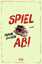 Frank Goosen: Goosen, Frank/Spiel ab! Frank Goosen: Goosen, Frank/Spiel ab!