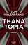 Tom Hillenbrand: Thanatopia | Thriller |