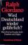 Ralph Giordano: Wird Deutschland wieder 