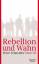 Peter Schneider: Rebellion und Wahn - Me