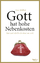 Gott hat hohe Nebenkosten