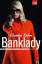 Claudia Kühn: Banklady. Roman