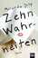 Miranda July: Zehn Wahrheiten - Storys