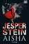 Jesper Stein: Aisha : Thriller