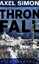 Axel Simon: Thronfall - Ein historischer