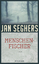 Jan Seghers: Menschenfischer - Roman