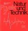 Autorenkollektiv: Natur und Technik Phys