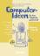 Computer-Ideen für den Englischunterricht – Anregungen und Beispiele für den Software- und Internet-Einsatz in den Klassen 5 bis 10. Handbuch mit CD-ROM