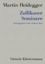 Martin Heidegger: Zollikoner Seminare - 