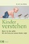 Herbert Renz-Polster: Kinder verstehen -