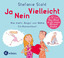 Stefanie Stahl: Ja, nein, vielleicht! - 