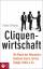 Gisela Schmalz: Cliquenwirtschaft: Die M