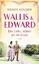 Wendy Holden: Wallis und Edward. Eine Li