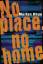 Rhue Morton: No place, no home Rhue Morton: No place, no home