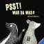 Marino Gianna (Illustr.): Psst! War da w