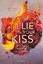 Ocker, Kim Nina: The lie in your kiss - 