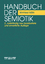 Winfried Nöth: Handbuch der Semiotik : 2