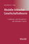 Modelle kritischer Gesellschaftstheorie – Traditionen und Perspektiven der Kritischen Theorie