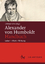 Ette, Ottmar (Hg.): Alexander von Humbol